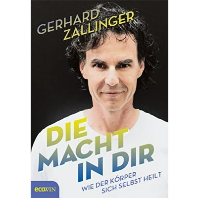 Abbildung von Die Macht in dir: Wie der Körper sich selbst heilt