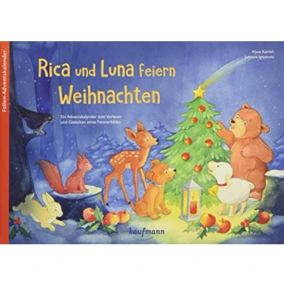 Abbildung von Rica und Luna feiern Weihnachten. Ein Adventskalender zum Vorlesen Gestalten eines Fensterbildes (Adventskalender mit Geschichten für Kinder: Buch Basteln)