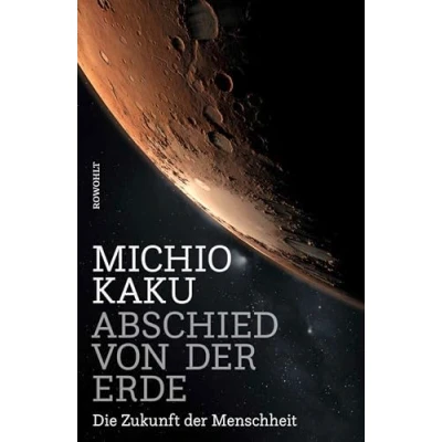 Abbildung von Abschied von der Erde: Die Zukunft Menschheit