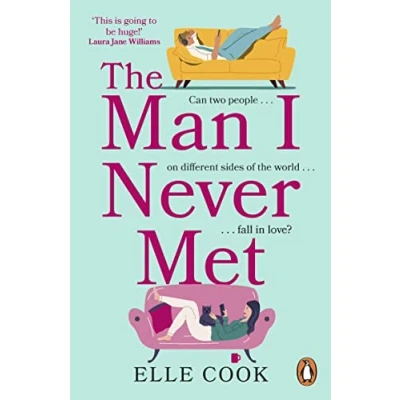 Abbildung von The Man I Never Met: perfect romance to curl up with this winter