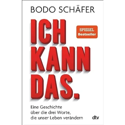 Abbildung von Ich kann das: Eine Geschichte über die drei Worte, unser Leben verändern