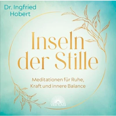 Abbildung von Inseln der Stille: Meditationen für Ruhe, Kraft und innere Balance