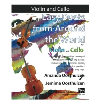Abbildung von easy Duets from Around the World for Violin and Cello: 26 pieces arranged especially two equal players who know all basics. Includes several ... playable in first position, keys.