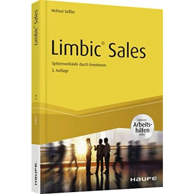Abbildung von Limbic® Sales inkl. Arbeitshilfen online: Spitzenverkäufe durch Emotionen (Haufe Sachbuch Wirtschaft)