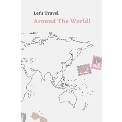 Abbildung von WELTREISE Mein Tagebuch 365 Tage um die Welt (Let&#039;s Travel around the world): Reisejournal Reisetagebuch DIN A5 Reisebegleiter zum selbst ... Weltreise, Europareise, Vanlife, Städtetrip