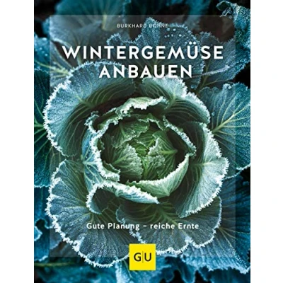 Abbildung von Wintergemüse anbauen: Gute Planung reiche Ernte (GU Selbstversorgung)