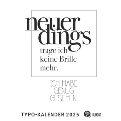 Abbildung von Sprüche Kalender 2025 Typo von FUNI SMART ART Poster Format 50 x 70 cm