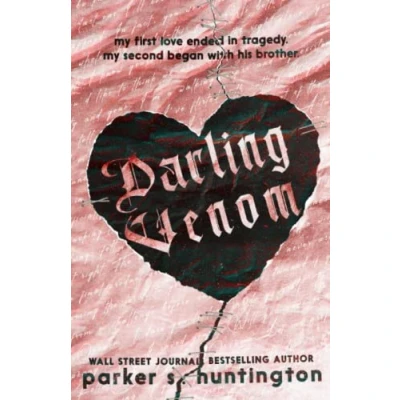 Abbildung von Darling Venom: A Standalone Best Friend’s Brother Romance (Limited Edition Cover): Friend&#039;s