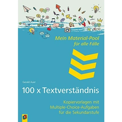 Abbildung von 100 x Textverständnis: Kopiervorlagen mit Multiple Choice Aufgaben für die Sekundarstufe (Mein Material Pool alle Fälle)