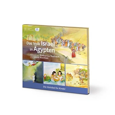Abbildung von Das Volk Israel in Ägypten (Die Hörbibel für Kinder): Josef und seine Brüder; Der kleine Mose; Mose brennende Dornbusch; Auszug aus Ägypten. Lesung