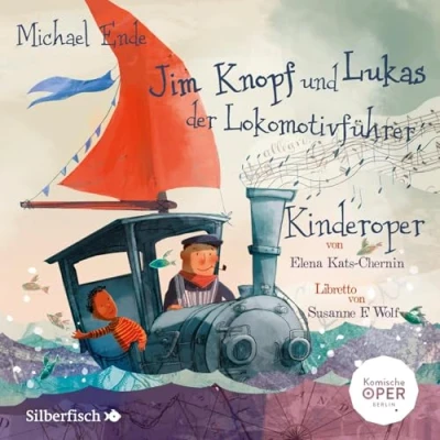 Abbildung von Jim Knopf und Lukas der Lokomotivführer Kinderoper: 1 CD