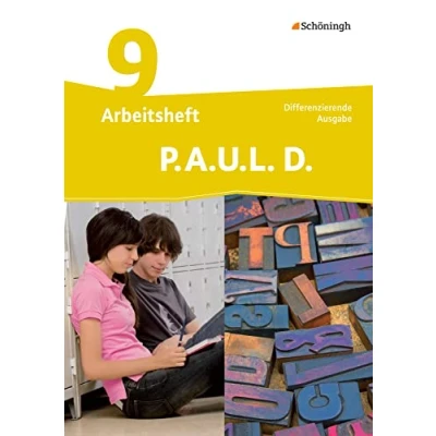 Abbildung von P.A.U.L. D. Persönliches Arbeits und Lesebuch Deutsch Differenzierende Ausgabe: Arbeitsheft 9: Deutsch. Mit Lösungen