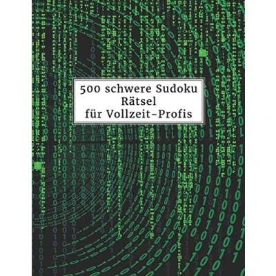 Abbildung von 500 schwere Sudoku Rätsel für Vollzeit Profis: Sudokubuch mit Lösungen im Anhang Rätselbuch Erwachsene Gehirnjogging und Zeitvertreib Tolle Geschenkidee
