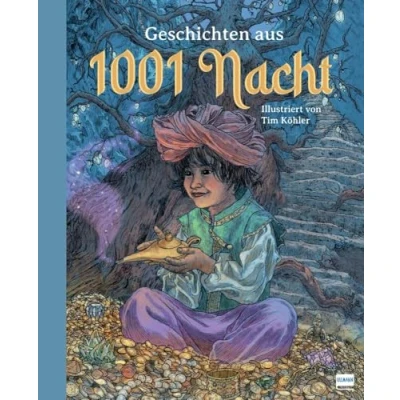 Abbildung von Geschichten aus 1001 Nacht: 16 beliebte Märchen dem Morgenland, liebevoll illustriert, für Kinder ab 8 Jahren