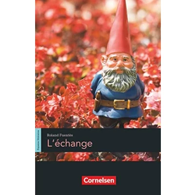 Abbildung von Espaces littéraires Lektüren in französischer Sprache B1 B1+: L&#039;échange Lektüre
