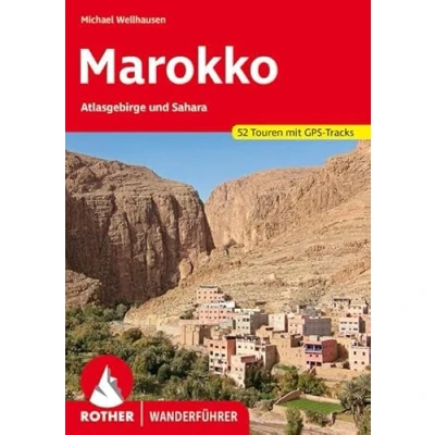 Abbildung von Marokko: Atlasgebirge und Sahara. 52 Touren. Mit GPS Tracks (Rother Wanderführer)