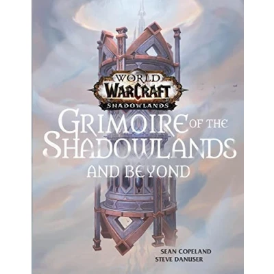 Abbildung von World of Warcraft: Grimoire the Shadowlands and Beyond