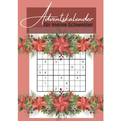Abbildung von Adventskalender für meine Schwester: Sudoku Logikrätsel die gesamte Adventszeit 24 Tage voller Rätselspaß