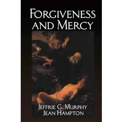 Abbildung von Forgiveness and Mercy (Cambridge Studies in Philosophy Law)