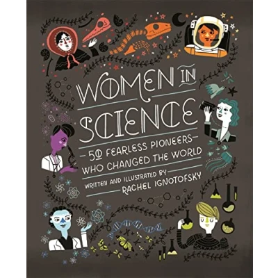 Abbildung von Women in Science: 50 Fearless Pioneers Who Changed the World