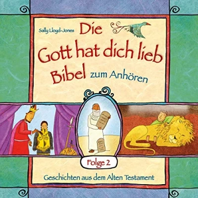 Abbildung von Die Gott hat dich lieb Bibel zum Anhören (2): Geschichten aus dem Alten Testament