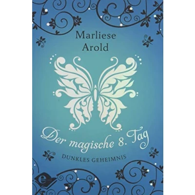 Abbildung von Der magische 8. Tag (Band 2): Dunkles Geheimnis (Der achte Tag, Band 2)