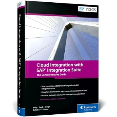 Abbildung von Cloud Integration with SAP Suite: The Comprehensive Guide (SAP PRESS: englisch)