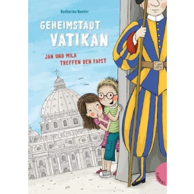Abbildung von Geheimstadt Vatikan: Jan und Mila treffen den Papst