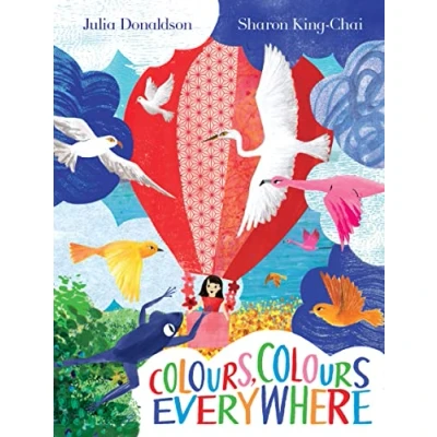 Abbildung von Colours, Colours Everywhere: A lift the flap adventure from an award winning duo
