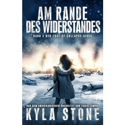 Abbildung von Am Rande des Widerstandes: Band 5 der EDGE OF COLLAPSE Serie