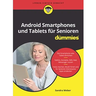Abbildung von Android Smartphones und Tablets für Senioren Dummies