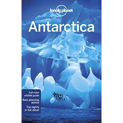 Abbildung von Lonely Planet Antarctica: Local Secrets. Best Planning advice. 100 % Researched &amp; Updated (Travel Guide)
