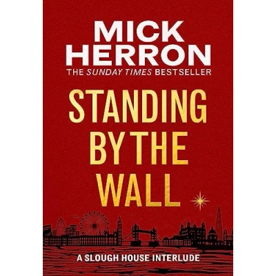 Abbildung von Standing by the Wall: A Slough House Interlude