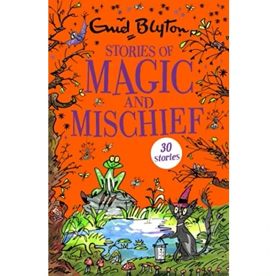Abbildung von Stories of Magic and Mischief: Contains 30 classic tales (Bumper Short Story Collections)