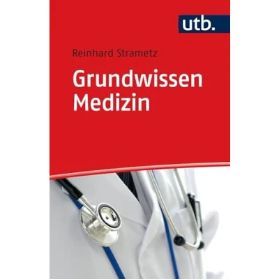 Abbildung von Grundwissen Medizin: für Nichtmediziner in Studium und Praxis