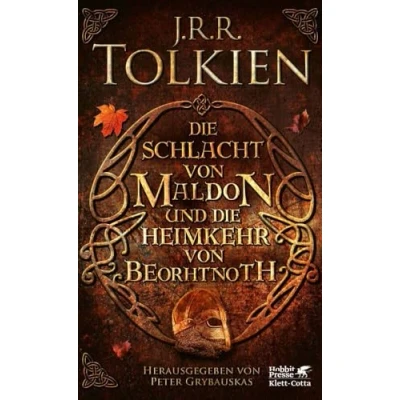 Abbildung von Die Schlacht von Maldon und Heimkehr Beorhtnoth