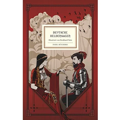Abbildung von Deutsche Heldensagen: Nacherzählt von Gretel und Wolfgang Hecht Farbintensiv ausdrucksvoll in Szene gesetzt vom Illustrator Burkhard Neie Großformatige Sonderausgabe (Insel Bücherei)