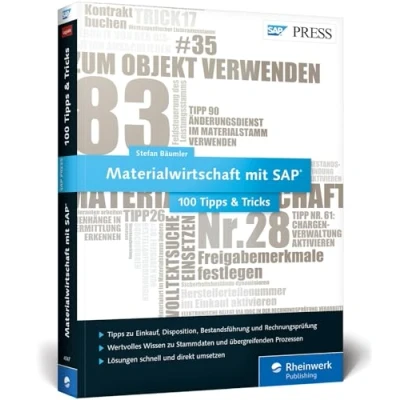 Abbildung von Materialwirtschaft mit SAP 100 Tipps u. Tricks: Die besten für Einkauf, Disposition, Bestandsführung und Rechnungsprüfung MM (SAP PRESS)