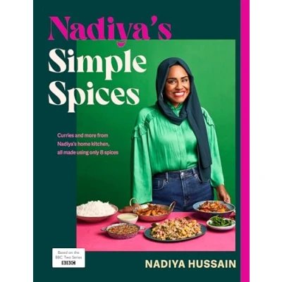 Abbildung von Nadiya’s Simple Spices: A guide to the eight kitchen must haves recommended by nation’s favourite cook