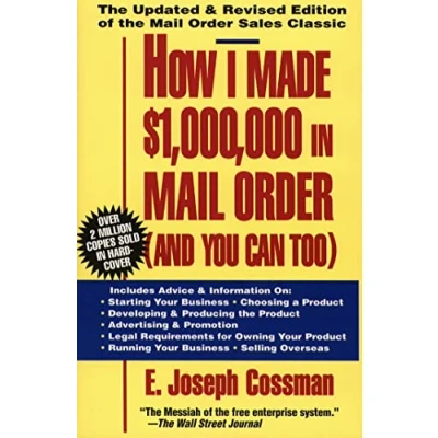 Abbildung von How I Made $1,000,000 in Mail Order and You Can Too!