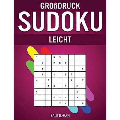Abbildung von Großdruck Sudoku Leicht: 250 leichte Sudokus im Mit Anleitungen, Profi Tipps und Lösungen