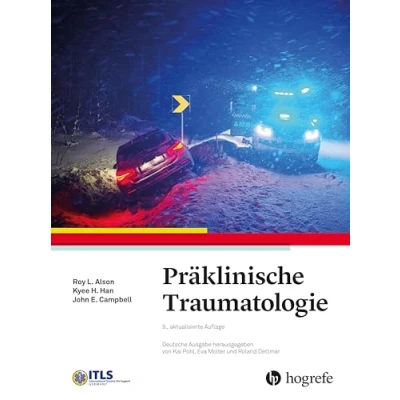 Abbildung von Präklinische Traumatologie: International Trauma Life Support (ITLS)