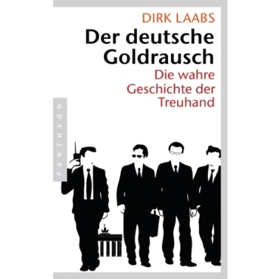 Abbildung von der deutsche Goldrausch: Die wahre Geschichte Treuhand