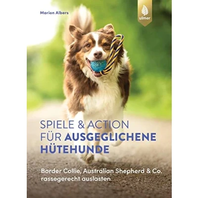 Abbildung von Spiele und Action für ausgeglichene Hütehunde: Border Collie, Australian Shepherd Co. rassegerecht auslasten