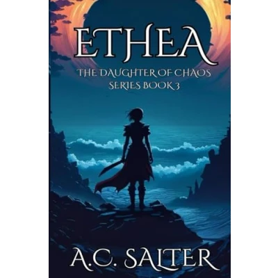 Abbildung von Ethea: The daughter of Chaos: Volume 3