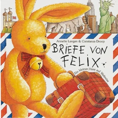 Abbildung von Briefe von Felix: Ein kleiner Hase auf Weltreise