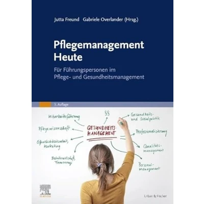 Abbildung von Pflegemanagement Heute: für Führungspersonen im Pflege und Gesundheitsmanagement