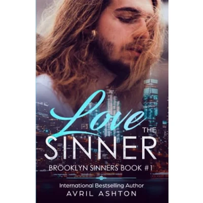 Abbildung von Love The Sinner: An Enemies to Lovers, Bi awakening M/M Romance (Brooklyn Sinners, Band 1)
