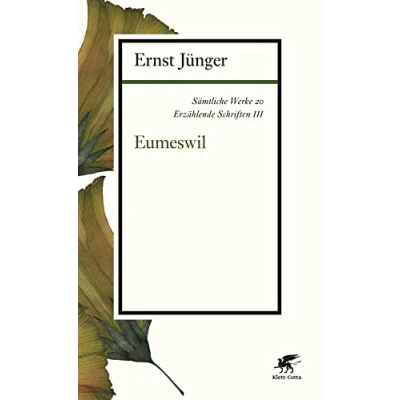 Abbildung von Sämtliche Werke Band 20: Erzählende Schriften III: Eumeswil