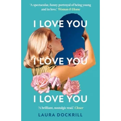 Abbildung von I Love You, You: The hilariously funny, nostalgic, Y2K, heart warming, breaking, romantic, new novel for 2024. Perfect fans of One Day!